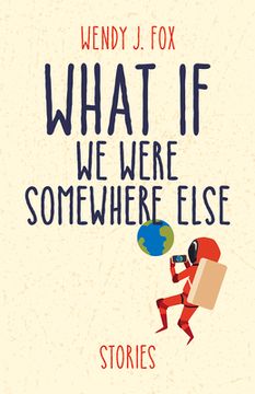 portada What if we Were Somewhere Else (en Inglés)