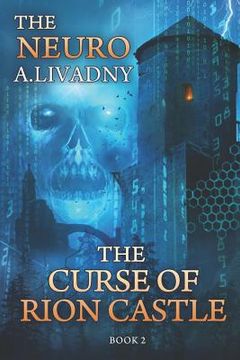 portada The Curse of Rion Castle (The Neuro Book #2): LitRPG Series
