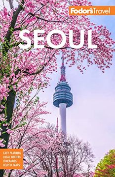 portada Fodor's Seoul: With Busan, Jeju, and the Best of Korea de Fodor's Travel Guides(Fodors) (en Inglés)