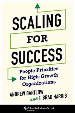 portada Scaling for Success: People Priorities for High-Growth Organizations (en Inglés)