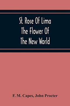 portada St. Rose of Lima: The Flower of the new World 
