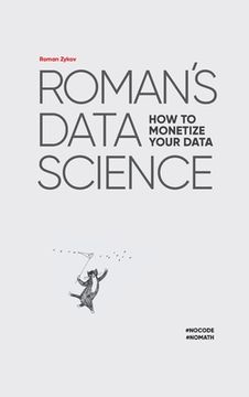 portada Roman's Data Science How to monetize your data (in English)