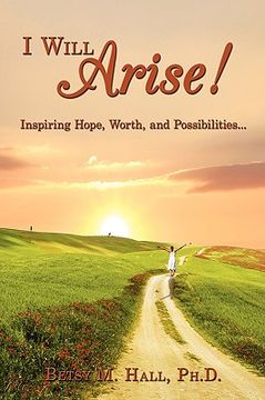 portada i will arise!: inspiring hope, worth, and possibilities...