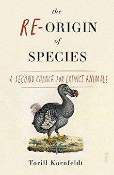 portada The Re-Origin of Species: a second chance for extinct animals (in English)