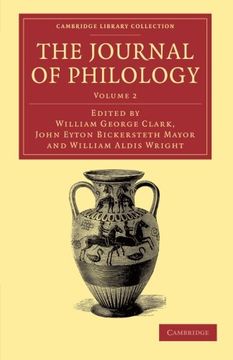 portada The Journal of Philology 35 Volume Set: The Journal of Philology: Volume 2 Paperback (Cambridge Library Collection - Classic Journals) (en Inglés)