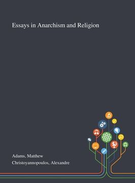 portada Essays in Anarchism and Religion (in English)