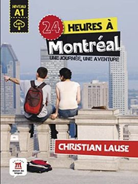 portada 24 Heures à Montréal: Buch + Audio-Online