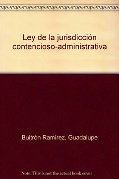 portada Ley de la Jurisdicción contencioso- administrativa y legislación complementaria