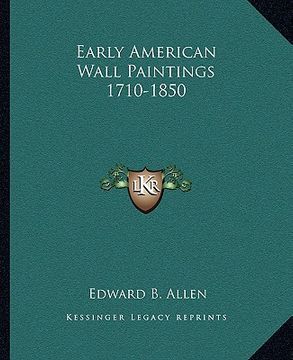 portada early american wall paintings 1710-1850 (in English)
