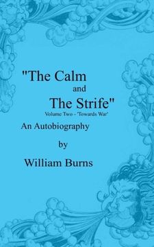 portada The Calm and the Strife: Volume two - 'Towards War' Volume 2 (en Inglés)