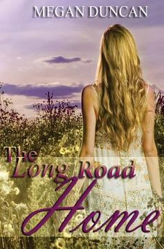 portada The Long Road Home (A Contemporary Romance) (en Inglés)