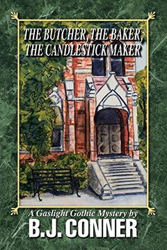 portada The Butcher, the Baker, the Candlestick Maker: A Gaslight Gothic Mystery by (en Inglés)