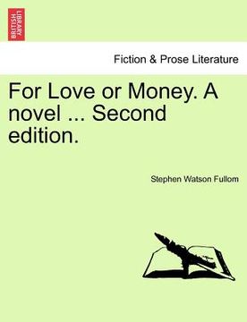 portada for love or money. a novel ... second edition. (en Inglés)