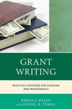 portada Grant Writing: Practical Strategies for Scholars and Professionals (in English)
