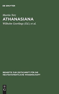 portada Athanasiana (Beihefte zur Zeitschrift f r die Neutestamentliche Wissensch) 
