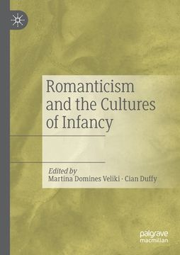 portada Romanticism and the Cultures of Infancy (en Inglés)