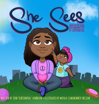 portada She Sees: Based on the song "In My Daughters' Eyes" by Substantial (en Inglés)