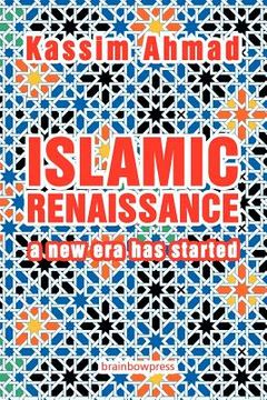 portada islamic renaissance: a new era has started (en Inglés)