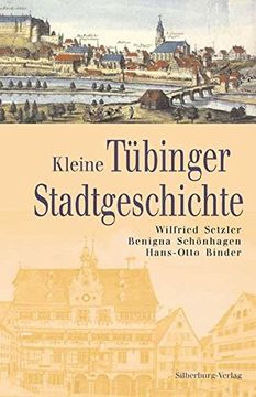 portada Kleine Tübinger Stadtgeschichte (en Alemán)