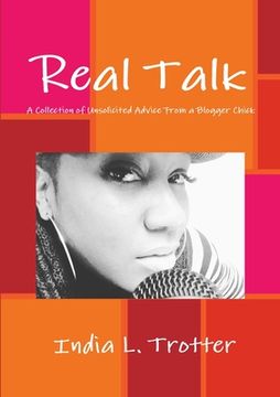 portada Real Talk: A Collection of Unsolicited Advice from a Blogger Chick (en Inglés)