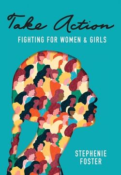 portada Take Action: Fighting for Women & Girls (en Inglés)