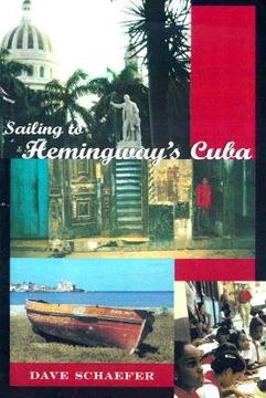 portada sailing to hemingway's cuba (en Inglés)