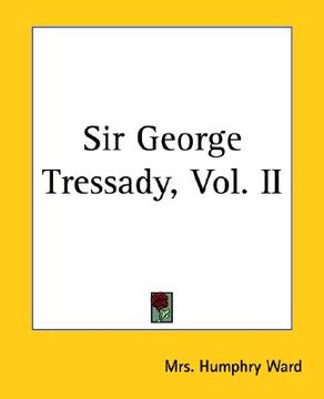 portada sir george tressady, vol. ii (in English)