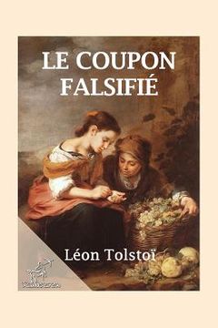 portada Le Coupon Falsifié: Le Faux Coupon (en Francés)