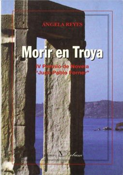 portada Morir en Troya (in Spanish)