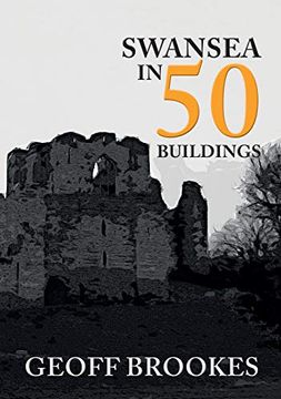 portada Swansea in 50 Buildings (en Inglés)