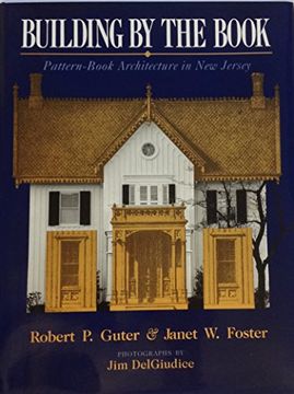 portada Building by the Book: Pattern Book Architecture in new Jersey (en Inglés)