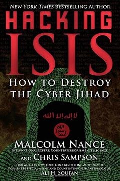 portada Hacking ISIS: How to Destroy the Cyber Jihad