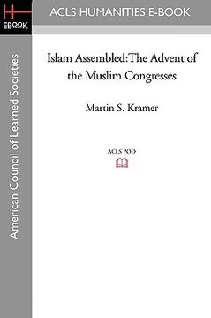 portada islam assembled: the advent of the muslim congresses