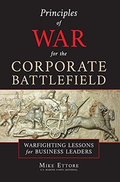 portada Principles of war for the Corporate Battlefield: Warfighting Lessons for Business Leaders (en Inglés)