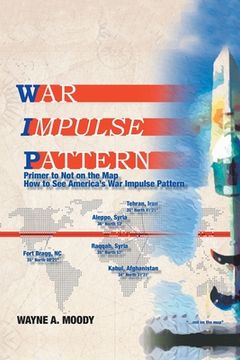 portada War Impulse Pattern: Primer to Not on the Map! (en Inglés)