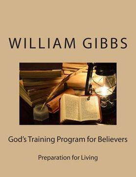 portada God's Training Program for Believers: Preparation for Living