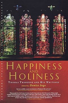 portada happiness and holiness: thomas traherne and his writings (en Inglés)
