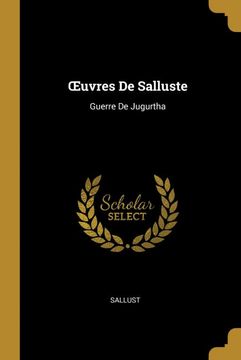 portada Œuvres de Salluste: Guerre de Jugurtha (en Francés)