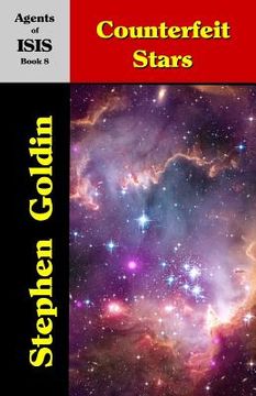 portada Counterfeit Stars: Agents of ISIS, Book 8 (in English)
