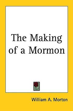 portada the making of a mormon (en Inglés)