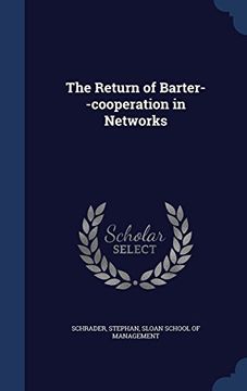 portada The Return of Barter--Cooperation in Networks