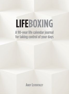 portada Lifeboxing: A 90-year life calendar journal for taking control of your days