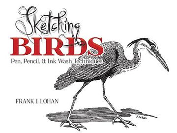 portada sketching birds: pen, pencil, and ink wash techniques (en Inglés)