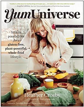 portada YumUniverse: Infinite Possibilities for a Gluten-Free, Plant-Powerful, Whole-Food Lifestyle