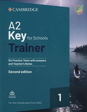 portada A2 key for Schools Trainer 1 for the Revised Exam From 2020 six Practice Tests With Answers and Teacher's Notes With Downloadable Audio (en Inglés)