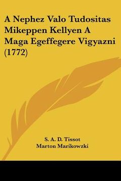 portada a nephez valo tudositas mikeppen kellyen a maga egeffegere vigyazni (1772)