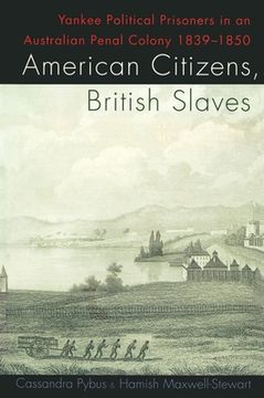 portada American Citizens, British Slaves (in English)