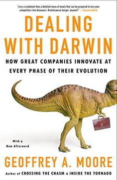 portada Dealing With Darwin: How Great Companies Innovate at Every Phase of Their Evolution (en Inglés)