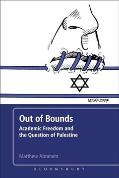 portada Out of Bounds: Academic Freedom and the Question of Palestine