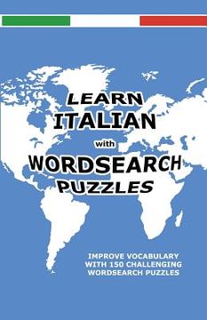 portada Learn Italian with Wordsearch Puzzles (en Inglés)